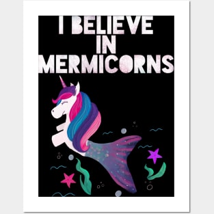 I Believe in Mermicorns Posters and Art